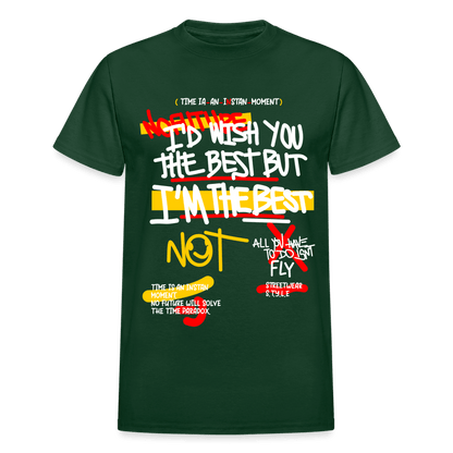 I'm The Best T-Shirt - forest green